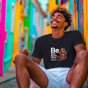 be bold t-shirt